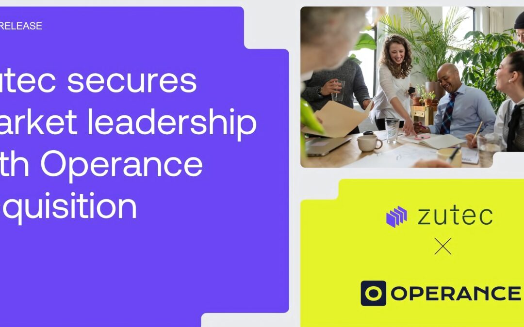 Zutec Acquires Operance Securing its Leadership Position in Digital Handover and Building Safety Act Compliance Solutions in the UK Market